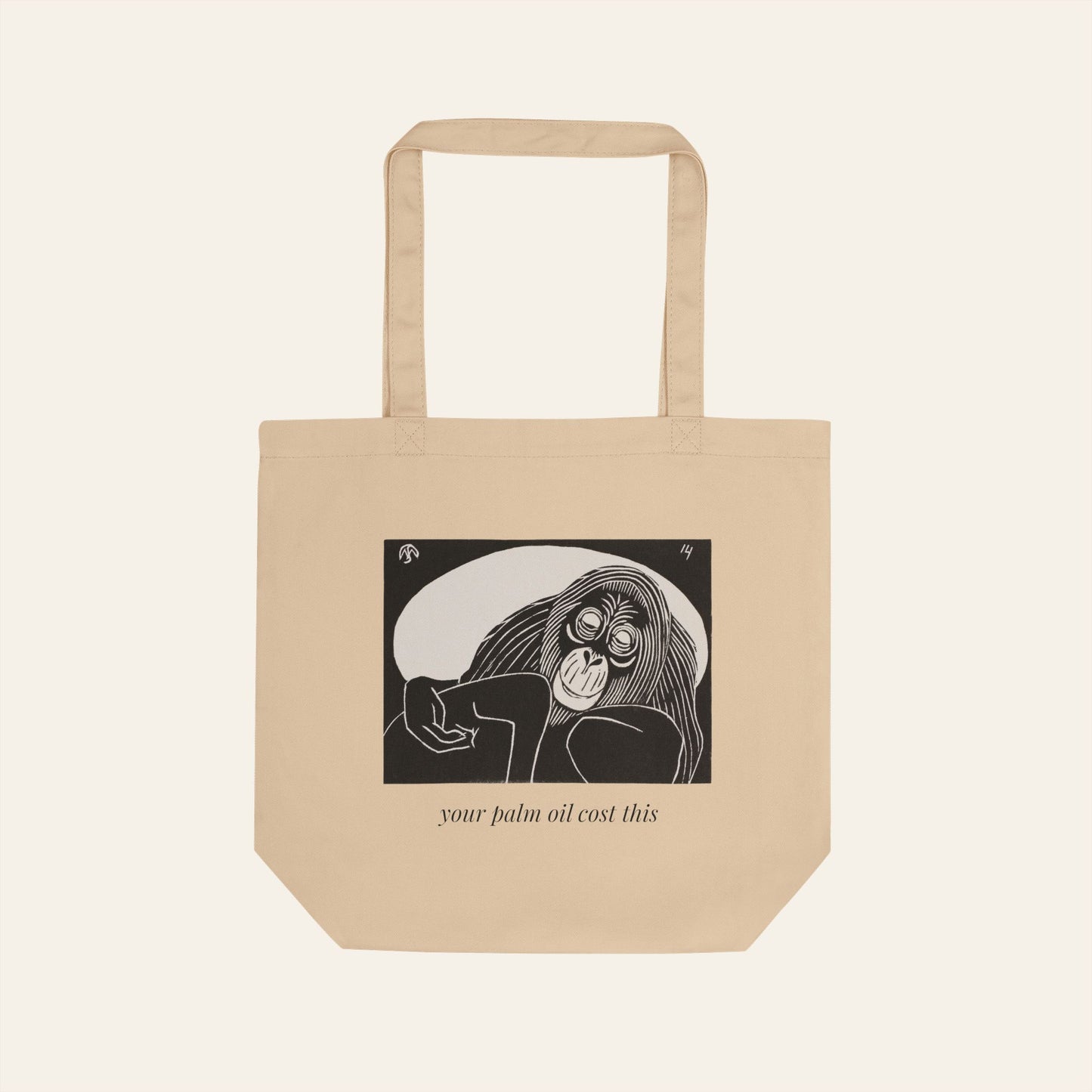 Your Palm Oil Cost This — Eco Tote Bag