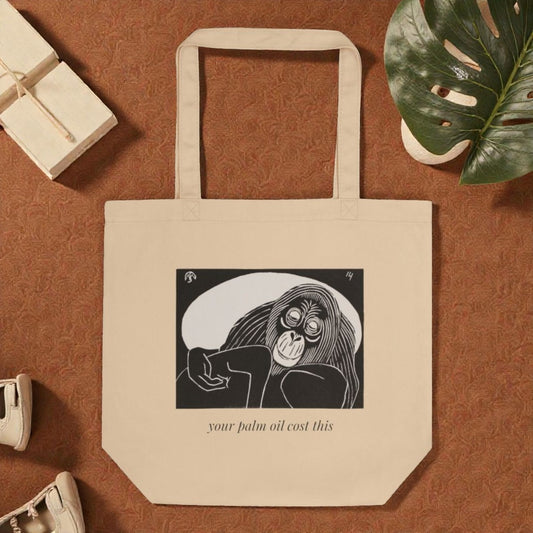 Your Palm Oil Cost This — Eco Tote Bag