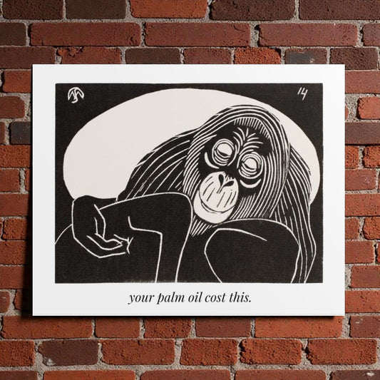 Your Palm Oil Cost This — Activist Art Print, Vintage Orangutan Illustration, Environmental Wall Art, Wildlife Conservation Print, Rainforest Awareness Decor