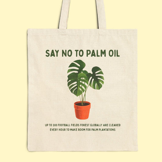 Say No To Palm Oil Tote Bag