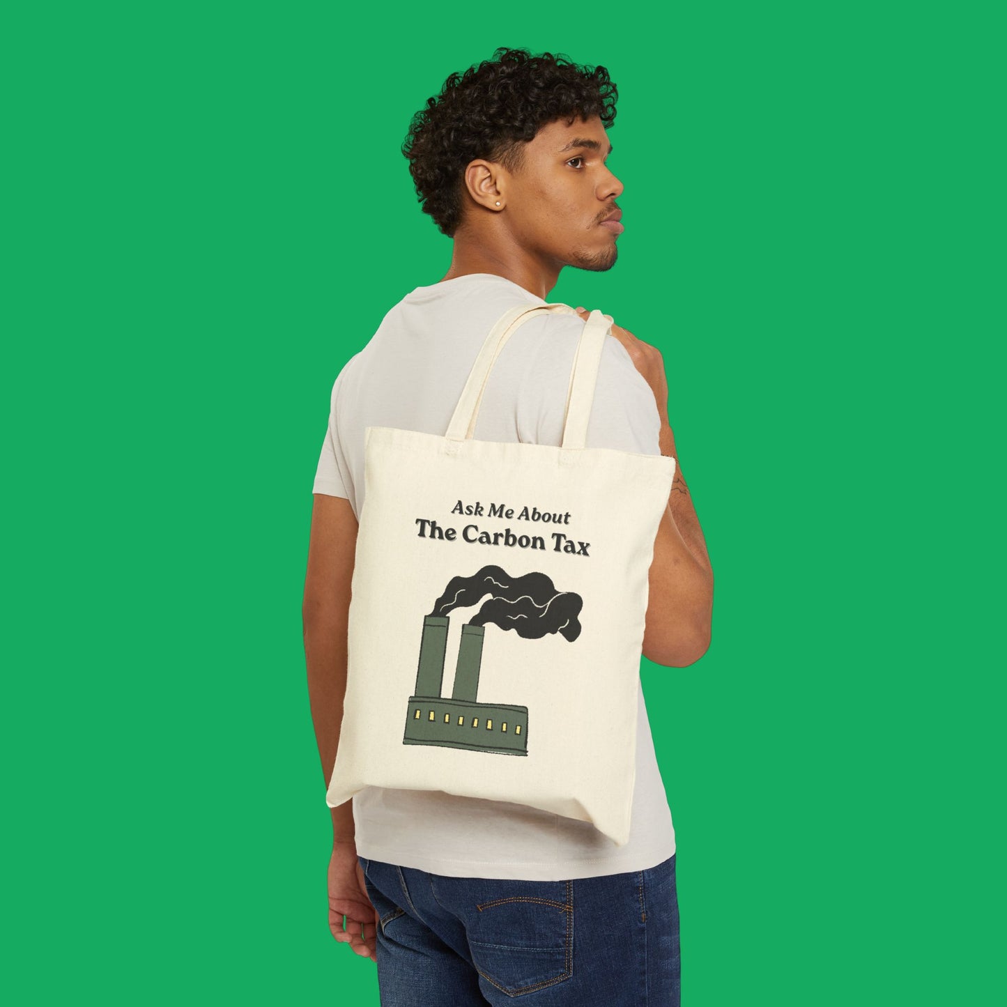 Ask Me About the Carbon Tax Tote Bag
