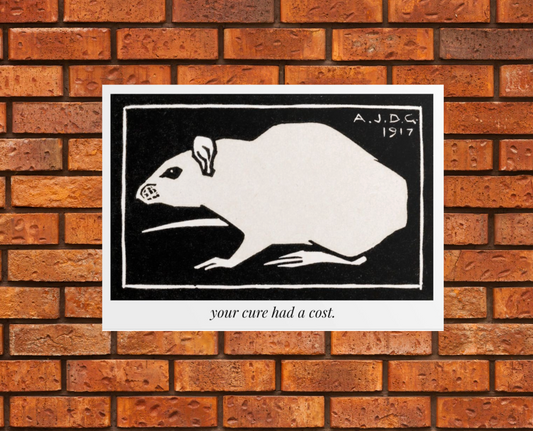 Your Cure Had a Cost — Activist Art Print,
